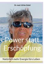 Power statt Erschöpfung Cover des Buches Power statt Erschöpfung (ISBN: 9783757806699)