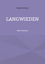 Langwieden Cover des Buches Langwieden (ISBN: 9783757807474)