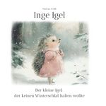 Inge Igel Cover des Buches Inge Igel (ISBN: 9783757807610)