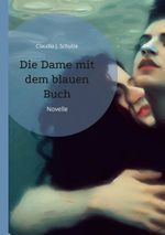 Die Dame mit dem blauen Buch Cover des Buches Die Dame mit dem blauen Buch (ISBN: 9783757807757)