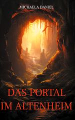 Das Portal im Altenheim Cover des Buches Das Portal im Altenheim (ISBN: 9783757808600)