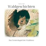 Waldgeschichten Cover des Buches Waldgeschichten (ISBN: 9783757809041)