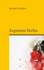 Expressis Verbis Cover des Buches Expressis Verbis (ISBN: 9783757809119)