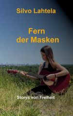 Fern der Masken Cover des Buches Fern der Masken (ISBN: 9783757809218)