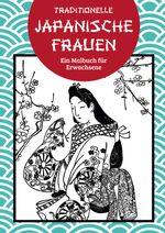 Traditionelle japanische Frauen Cover des Buches Traditionelle japanische Frauen (ISBN: 9783757809539)