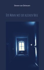 Der Mann mit der kleinen Nase Cover des Buches Der Mann mit der kleinen Nase (ISBN: 9783757811433)