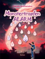 Monstertropfenalarm Cover des Buches Monstertropfenalarm (ISBN: 9783757812270)