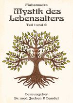 Mystik des Lebensalters Cover des Buches Mystik des Lebensalters (ISBN: 9783757814182)
