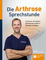 Die Arthrose Sprechstunde Cover des Buches Die Arthrose Sprechstunde (ISBN: 9783757816735)