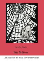 Für Mütter Cover des Buches Für Mütter (ISBN: 9783757816902)