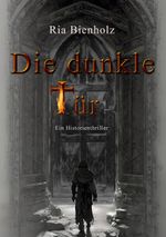 Die dunkle Tür Cover des Buches Die dunkle Tür (ISBN: 9783757817091)