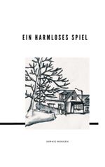 Ein harmloses Spiel Cover des Buches Ein harmloses Spiel (ISBN: 9783757817626)