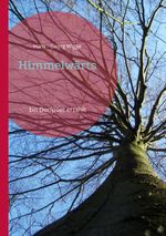 Himmelwärts Cover des Buches Himmelwärts (ISBN: 9783757817794)