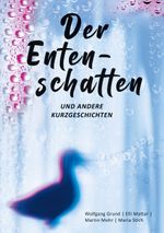 Der Entenschatten Cover des Buches Der Entenschatten (ISBN: 9783757818098)