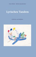 Lyrisches Tandem Cover des Buches Lyrisches Tandem (ISBN: 9783757818210)