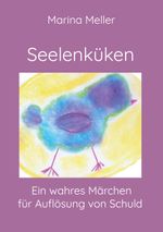 Seelenküken Cover des Buches Seelenküken (ISBN: 9783757818869)