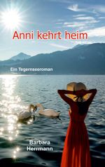 Anni kehrt heim Cover des Buches Anni kehrt heim (ISBN: 9783757819040)