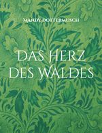 Das Herz des Waldes Cover des Buches Das Herz des Waldes (ISBN: 9783757819842)