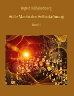 Stille Macht der Selbstkrönung Cover des Buches Stille Macht der Selbstkrönung (ISBN: 9783757819972)