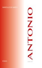 ANTONIO - Dritter Teil Cover des Buches ANTONIO - Dritter Teil (ISBN: 9783757820046)