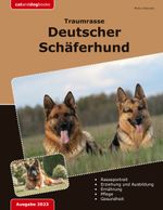 Traumrasse: Deutscher Schäferhund Cover des Buches Traumrasse: Deutscher Schäferhund (ISBN: 9783757822873)
