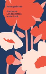 Naturgedichte Cover des Buches Naturgedichte (ISBN: 9783757823108)