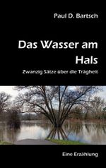Das Wasser am Hals Cover des Buches Das Wasser am Hals (ISBN: 9783757823559)