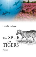 Die Spur des Tigers Cover des Buches Die Spur des Tigers (ISBN: 9783757824273)