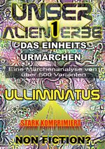 Unser Alien Erbe 1 Cover des Buches Unser Alien Erbe 1 (ISBN: 9783757824396)