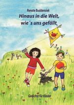 Hinaus in die Welt, wie`s uns gefällt Cover des Buches Hinaus in die Welt, wie`s uns gefällt (ISBN: 9783757824747)
