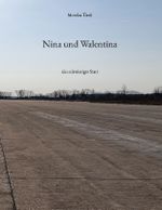 Nina und Walentina Cover des Buches Nina und Walentina (ISBN: 9783757826437)