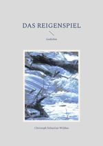 Das Reigenspiel Cover des Buches Das Reigenspiel (ISBN: 9783757829537)