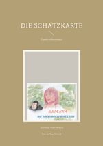 Die Schatzkarte Cover des Buches Die Schatzkarte (ISBN: 9783757830069)