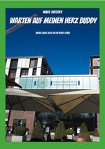 Warten auf meinen Herz Buddy Cover des Buches Warten auf meinen Herz Buddy (ISBN: 9783757830458)