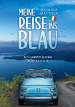 Meine Reise ins Blau Cover des Buches Meine Reise ins Blau (ISBN: 9783757830786)