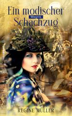 Ein modischer Schachzug Cover des Buches Ein modischer Schachzug (ISBN: 9783757844103)