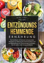 Entzündungshemmende Ernährung Cover des Buches Entzündungshemmende Ernährung (ISBN: 9783757845629)