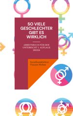 So viele Geschlechter gibt es wirklich Cover des Buches So viele Geschlechter gibt es wirklich (ISBN: 9783757847401)