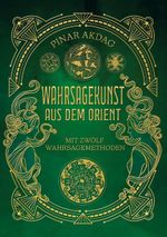 Wahrsagekunst aus dem Orient Cover des Buches Wahrsagekunst aus dem Orient (ISBN: 9783757848057)