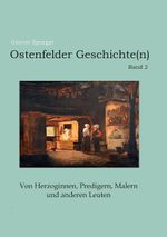 Ostenfelder Geschichte(n) Band 2 Cover des Buches Ostenfelder Geschichte(n) Band 2 (ISBN: 9783757852689)