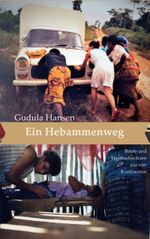 Ein Hebammenweg Cover des Buches Ein Hebammenweg (ISBN: 9783757852726)