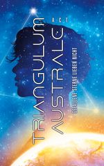 Triangulum Australe Cover des Buches Triangulum Australe (ISBN: 9783757853556)