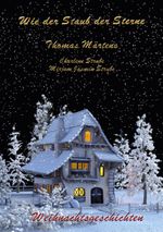 Wie der Staub der Sterne Cover des Buches Wie der Staub der Sterne (ISBN: 9783757853730)