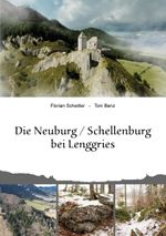 Die Neuburg Schellenburg bei Lenggries Cover des Buches Die Neuburg Schellenburg bei Lenggries (ISBN: 9783757854454)