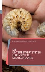 Die unterbewertetsten Lebensmittel Deutschlands Cover des Buches Die unterbewertetsten Lebensmittel Deutschlands (ISBN: 9783757859589)