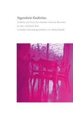 Irgendwie Gedichte. Cover des Buches Irgendwie Gedichte. (ISBN: 9783757859770)