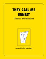 They call me Ernest Cover des Buches They call me Ernest (ISBN: 9783757860240)