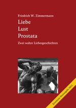 Liebe Lust Prostata Cover des Buches Liebe Lust Prostata (ISBN: 9783757860486)