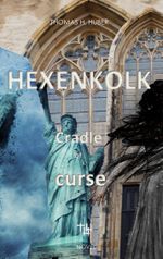 Hexenkolk - Cradle of Curse. Cover des Buches Hexenkolk - Cradle of Curse. (ISBN: 9783757862572)