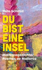 Du bist eine Insel Cover des Buches Du bist eine Insel (ISBN: 9783757865283)